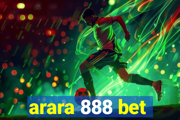 arara 888 bet